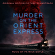 Murder on the Orient Express - Patrick Doyle